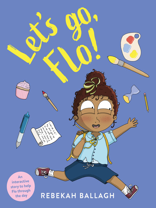 Title details for Let's Go, Flo! by Rebekah Ballagh - Wait list